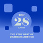 Top 28 Classics - The Very Best of Charline Arthur