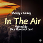 In the Air (Explicit)