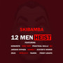 12 Men Heist: (Explicit)