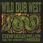 Wild Dub West (feat. Mellow Mood)