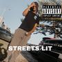 Streets Lit (Explicit)