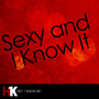 Sexy and I Know It