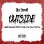 OUTSIDE (feat. Buxx Maggazin, Skitzo-Phanic & Tag Team Profesa) [Explicit]