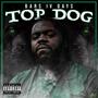 Top Dog (Explicit)