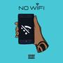 No Wifi (Explicit)