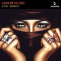 Living On The Edge (Extended Mix)