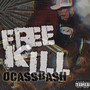 Free Kill (Explicit)