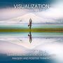 Visualization (Harnessing Meditation for Enhanced Imagery and Positive Thinking)