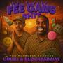 FEE GANG **** (Explicit)