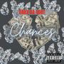 Chances (Explicit)