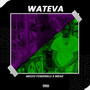 Wateva (Explicit)