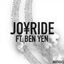 Joyride (feat. Ben Yen) (Explicit)