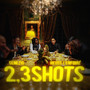 2, 3 shots (Explicit)