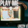 play me (Explicit)