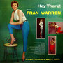 Hey There! Here's Fran Warren