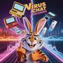 Virus Chat Reloaded (Explicit)