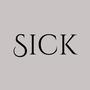 Sick (Explicit)