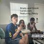 Brady and Gronk (feat. JTeezy) [Explicit]