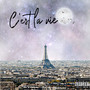 C'est La Vie (Explicit)