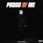 Proud Of Me (Explicit)