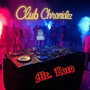 Club Chroniclez (Explicit)