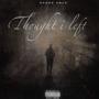 Thought I Left (Explicit)