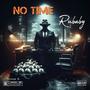 No Time (Explicit)