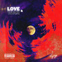 LOVE & WAR (Explicit)