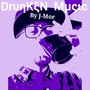 Drunken Music