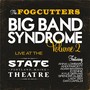 Big Band Syndrome, Vol. 2