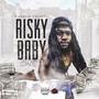 Risky Baby (Explicit)