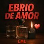 Ebrio De Amor (Cover)