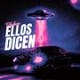 Ellos dicen (Explicit)