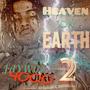 Heaven On Earth 2 (Explicit)