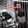 DLB (feat. Kaneda) [Explicit]