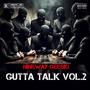 Gutta Talk, Vol. 2 (Explicit)