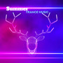 Summer Trance Music: EDM Hits, The Greatest Party Rhythms & Club Songs, Dancefloor Anthems 2019