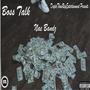 Boss Talk (Explicit)