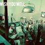 Wish you well (Explicit)