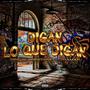 Digan Lo Que Digan (feat. Yhaman) [Explicit]