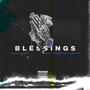 BLESSING$ (feat. KingStainz & Legion) [Explicit]