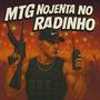 MTG NOJENTA NO BEAT RADINHO (Explicit)