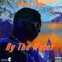 By The Water (Explicit)