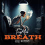 Breath (Explicit)