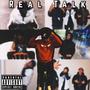 Real Talk (Remix) [Explicit]