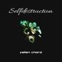 Selfdestruction (Explicit)