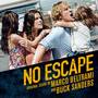 No Escape (Original Notion Picture Soundtrack)