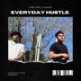 Everyday Hustle (feat. SNRXG) [Explicit]