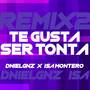 Te Gusta Ser Tonta (Remix) [Explicit]