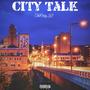 City Talk (Explicit)